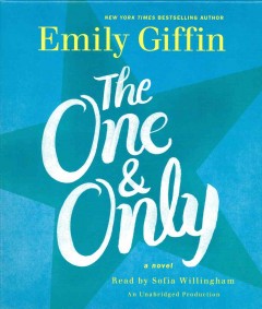 The one & only : a novel  Cover Image