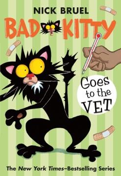 Bad kitty goes to the vet  Cover Image