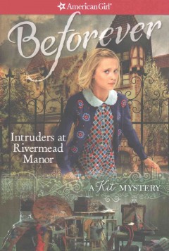 Intruders at Rivermead Manor : a Kit mystery  Cover Image
