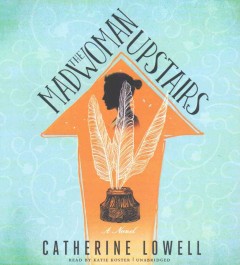 The madwoman upstairs a novel  Cover Image