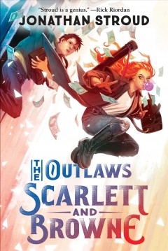 The outlaws Scarlett and Browne  Cover Image