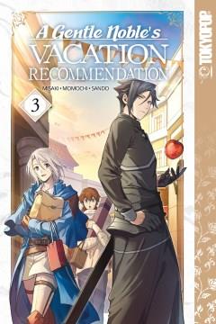 A gentle noble's vacation recommendation. 3  Cover Image