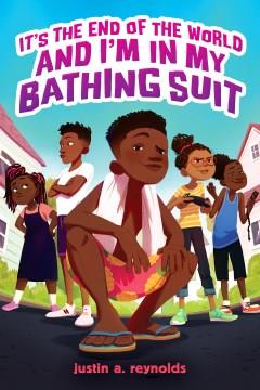 It's the end of the world and I'm in my bathing suit  Cover Image