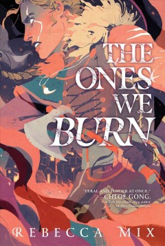 The ones we burn  Cover Image