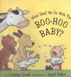 What shall we do with the boo-hoo baby?  Cover Image