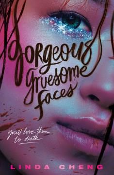 Gorgeous gruesome faces  Cover Image