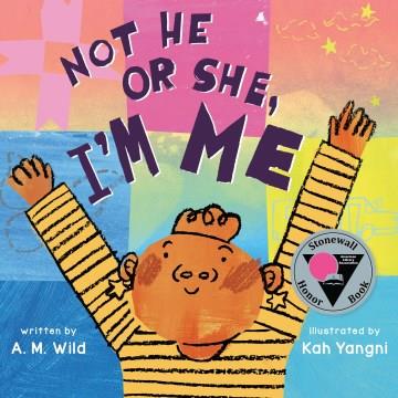 Not he or she, I'm me  Cover Image