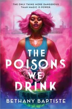 The poisons we drink  Cover Image