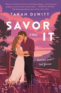 Savor it : a novel Book cover