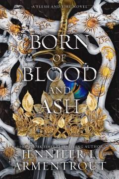 Born of blood and ash  Cover Image