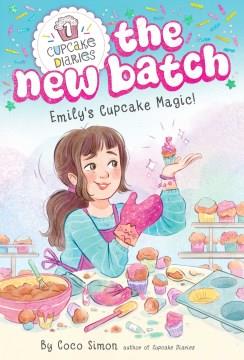 Emily's cupcake magic! Book cover