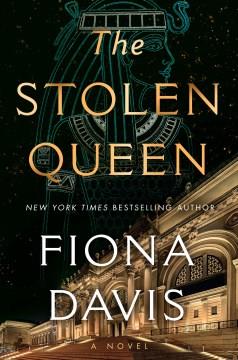 The stolen queen : a novel Book cover