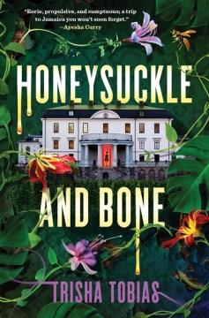 Honeysuckle and bone Book cover