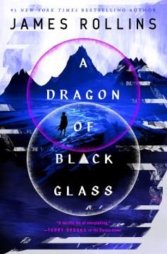 A dragon of black glass Book cover