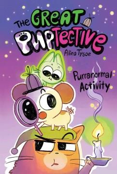 The great puptective Book 2 Purranormal activity Book cover