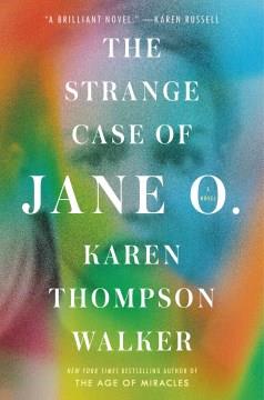 The strange case of Jane O. : a novel Book cover