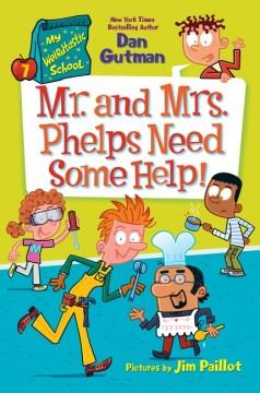 Mr. and Mrs. Phelps need some help! Book cover