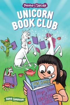 Phoebe and her unicorn 21 Unicorn book club Book cover