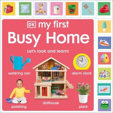 My first busy home : let's look and learn! Book cover