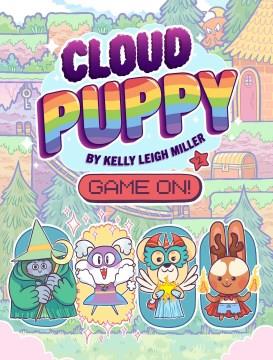 Cloud puppy. 2, Game on!  Cover Image