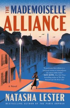 The mademoiselle alliance : a novel Book cover