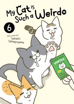 My cat is such a weirdo 6 Book cover