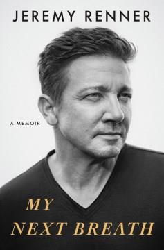 My next breath : a memoir Book cover