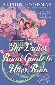 The ladies road guide to utter ruin Book cover