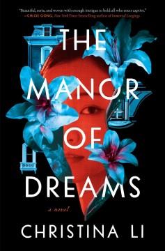 The manor of dreams : a novel Book cover