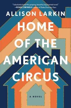 Home of the American circus Book cover
