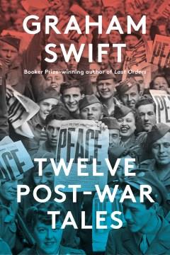 Twelve post-war tales Book cover