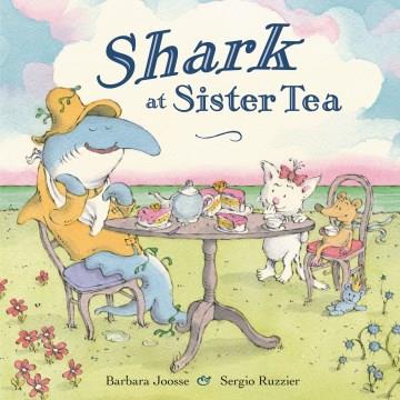 Shark at sister tea Book cover