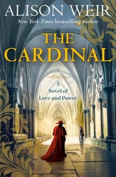 The cardinal : a novel of love and power Book cover