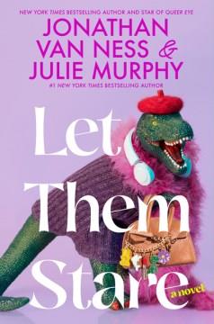 Let them stare : a novel Book cover