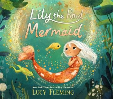 Lily the pond mermaid Book cover