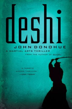 Deshi : a martial arts thriller  Cover Image