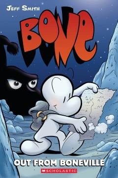 Bone. Vol. 1, Out from Boneville  Cover Image