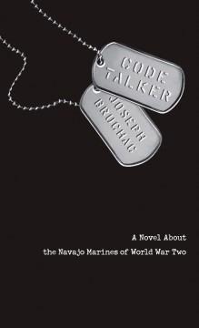 Code talker : a novel about the Navajo Marines of World War Two  Cover Image