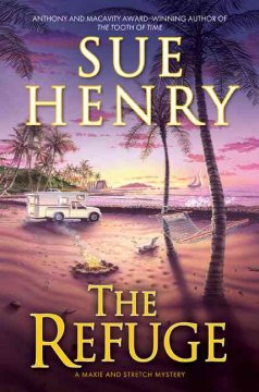The refuge : a Maxie and Stretch mystery  Cover Image