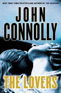 The lovers : a thriller  Cover Image