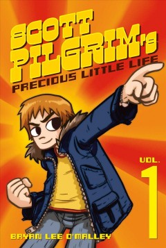 Scott Pilgrim. [Vol. 1], Scott Pilgrim's precious little life  Cover Image