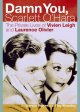 Go to record Damn you, Scarlett O'Hara : the private lives of Vivien Le...
