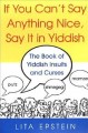 Go to record If you can't say anything nice, say it in Yiddish : the bo...