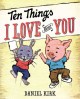 Go to record Ten things I love about you