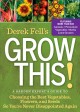 Go to record Derek Fell's grow this! : a garden expert's guide to choos...