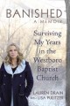 Go to record Banished : surviving my years in the Westboro Baptist Church