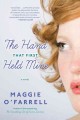 Go to record The hand that first held mine : a novel