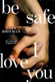 Go to record Be safe I love you