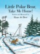 Go to record Little polar bear, take me home!