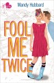 Go to record Fool me twice : an If only novel